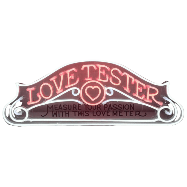 Love Tester LED Sign